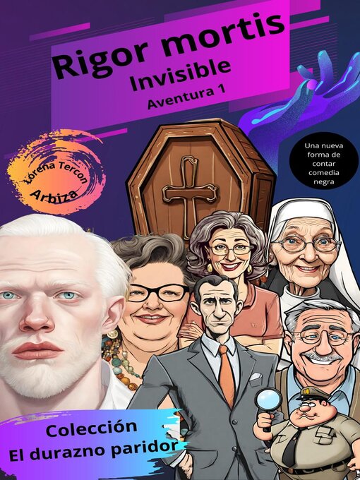 Title details for Rigor Mortis--Invisible--Aventura 1 by lorenatercon - Available